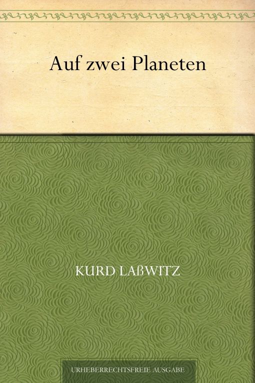 Auf zwei Planeten (German Edition)